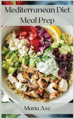 Mediterranean Diet Meal Prep