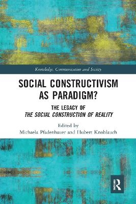 Social Constructivism as Paradigm? - 