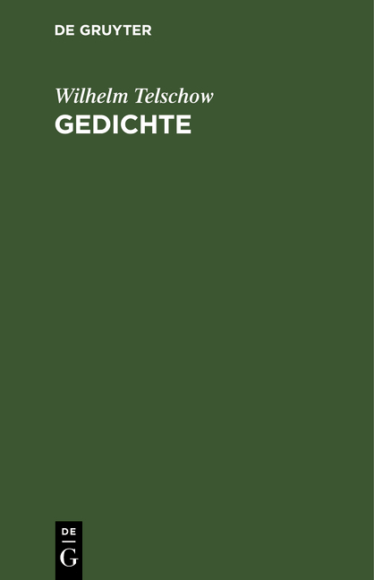 Gedichte - Wilhelm Telschow