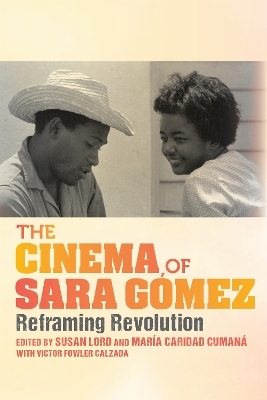 The Cinema of Sara G&oacute;mez - 
