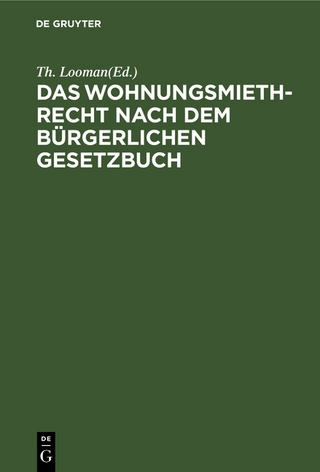 Das Wohnungsmiethrecht nach dem Bürgerlichen Gesetzbuch