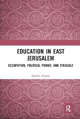 Education in East Jerusalem - Samira Alayan