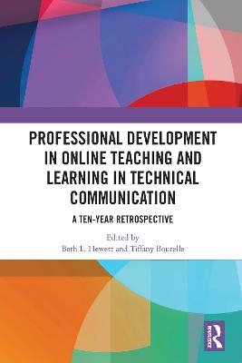 Professional Development in Online Teaching and Learning in Technical Communication - 