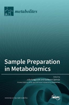Sample Preparation in Metabolomics