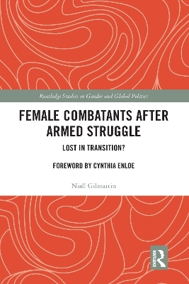 Female Combatants after Armed Struggle - Niall Gilmartin