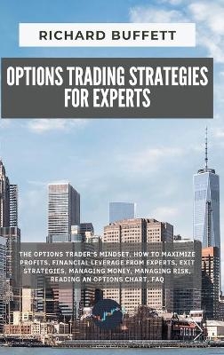 Options Trading Strategies for Experts - Richard Buffett