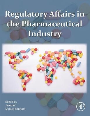 Regulatory Affairs in the Pharmaceutical Industry