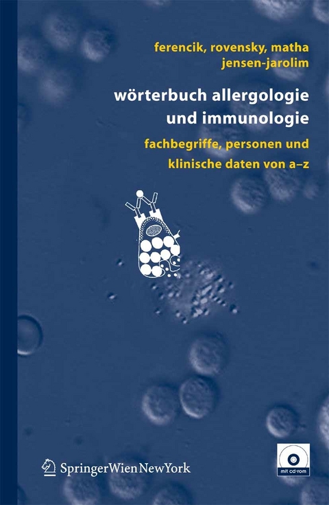 W&ouml;rterbuch Allergologie und Immunologie - Miroslav Ferencik, Jozef Rovensky, Vladimir Matha, Erika Jensen-Jarolim