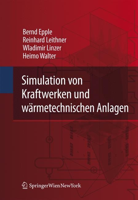 Simulation von Kraftwerken und w&auml;rmetechnischen Anlagen - 