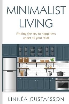 Minimalist Living - Linnea Gustafsson