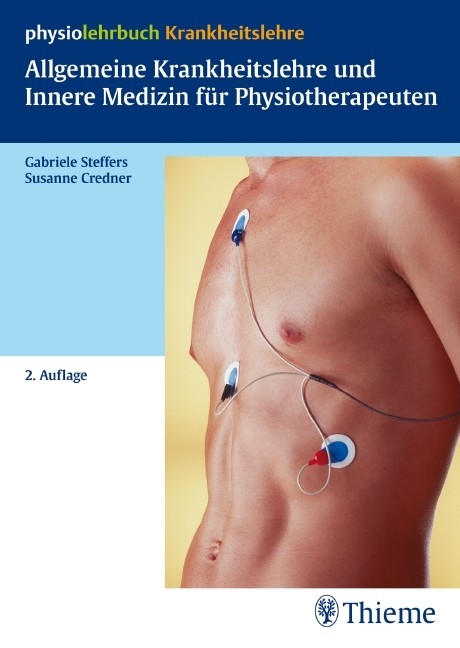 Allgemeine Krankheitslehre und Innere Medizin f&uuml;r Physiotherapeuten -  Gabriele Steffers,  Susanne Credner