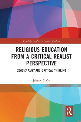 Religious Education from a Critical Realist Perspective - Johnny C. Go
