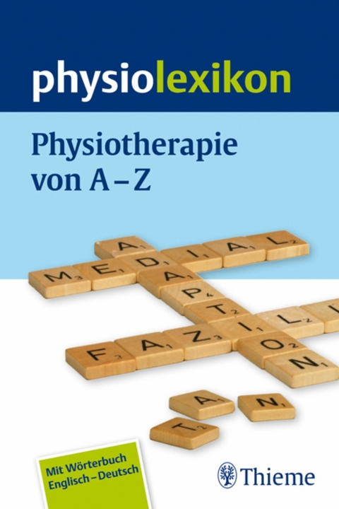 physiolexikon -  Tobias Amshoff,  Christina Bader-Johansson,  Michael Balk,  Katrin Becker,  Andreas M. Bertram