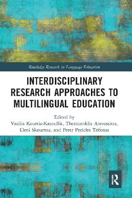 Interdisciplinary Research Approaches to Multilingual Education - 