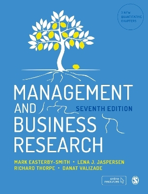 Management and Business Research - Mark Easterby-Smith, Lena J. Jaspersen, Richard Thorpe, Danat Valizade