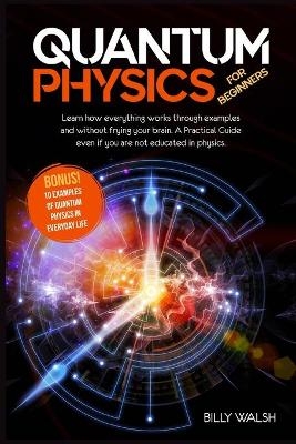 Quantum Physics For Beginners