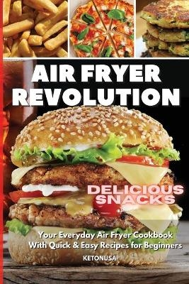 Air Fryer Revolution -  Ketonusa