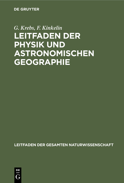 Leitfaden der Physik und astronomischen Geographie - G. Krebs, F. Kinkelin