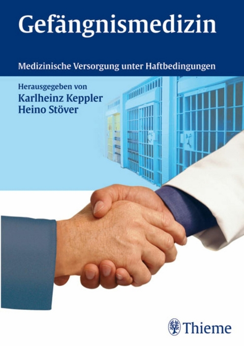 Gef&auml;ngnismedizin - 