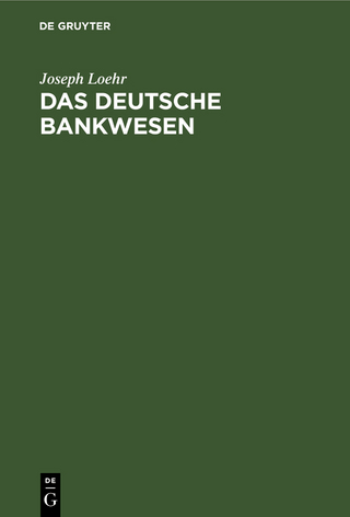 Das Deutsche Bankwesen