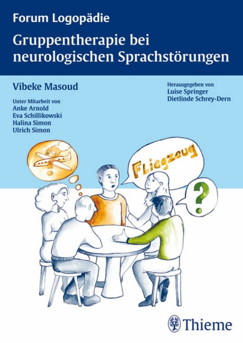 Gruppentherapie f&uuml;r neurologische Sprachst&ouml;rungen -  Vibeke Maass-Masoud