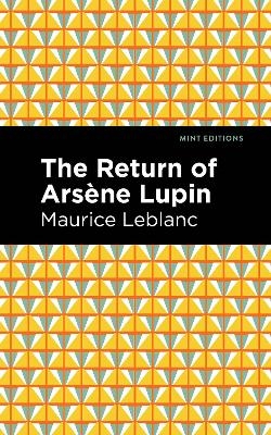 The Return of Arsene Lupin - Maurice Leblanc