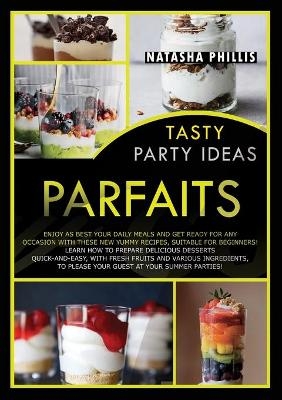 Tasty Party Ideas Parfaits