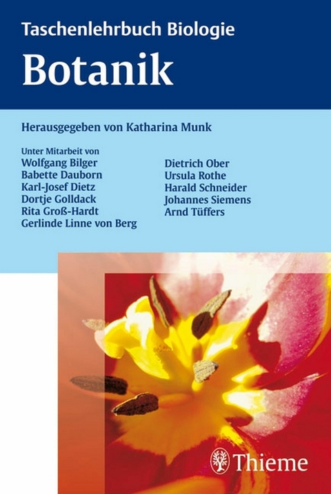 Taschenlehrbuch Biologie: Botanik -  Katharina Munk