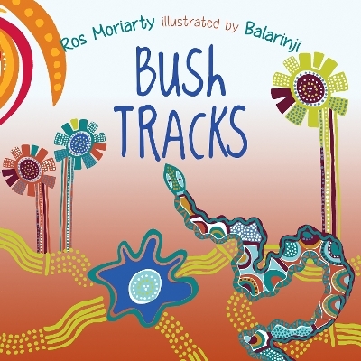 Bush Tracks - Ros Moriarty