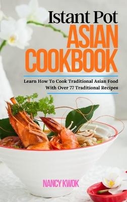 Іnѕtаnt Роt Аѕіаn Сооkbооk - Nancy Kwok