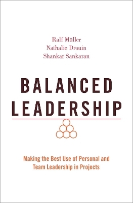 Balanced Leadership - Ralf M&uuml;ller, Nathalie Drouin, Shankar Sankaran