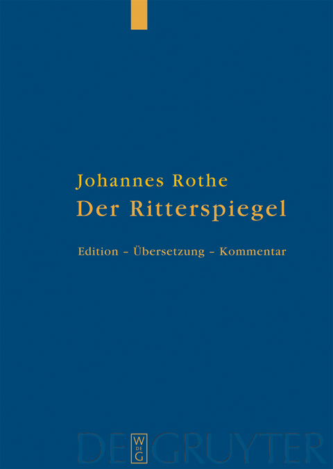 Der Ritterspiegel - Johannes Rothe
