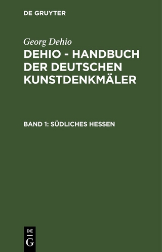 Georg Dehio: Dehio - Handbuch der deutschen Kunstdenkmäler / Südliches Hessen