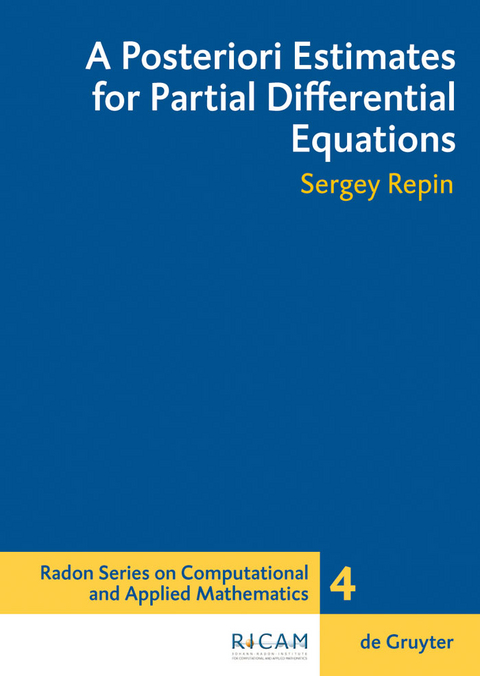 A Posteriori Estimates for Partial Differential Equations - Sergey I. Repin
