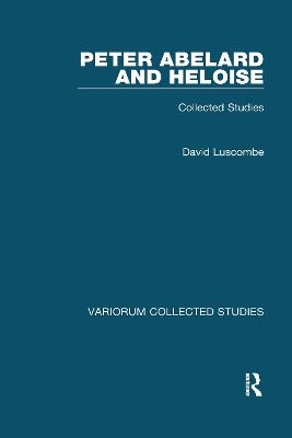 Peter Abelard and Heloise - David Luscombe