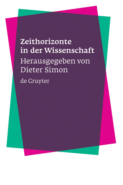 Zeithorizonte in der Wissenschaft - 