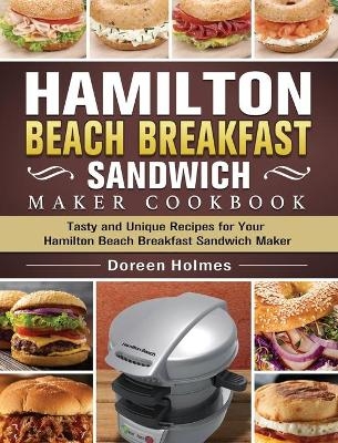 Hamilton Beach Breakfast Sandwich Maker Cookbook