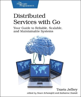 Distributed Services with Go - Travis Jeffrey