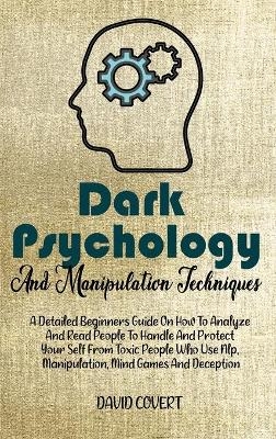 Dark Psychology and Manipulation Techniques