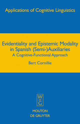 Evidentiality and Epistemic Modality in Spanish (Semi-)Auxiliaries