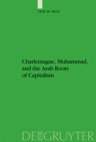 Charlemagne, Muhammad, and the Arab Roots of Capitalism