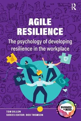 Agile Resilience - Tom Dillon