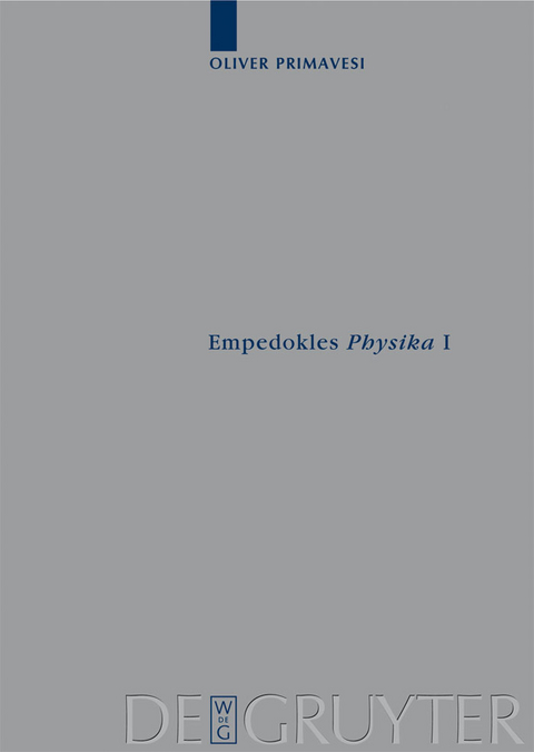 Empedokles "Physika" I - Oliver Primavesi