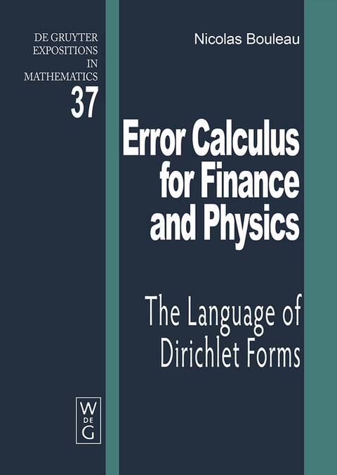 Error Calculus for Finance and Physics - Nicolas Bouleau