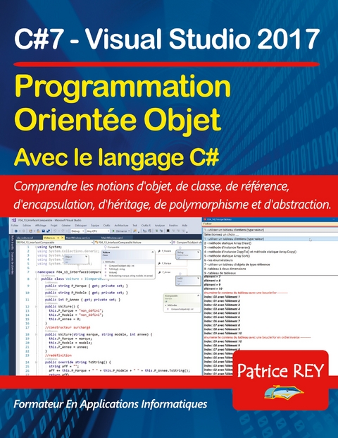 Programmation orientee objet avec C#7 (edition reliee) - Patrice Rey