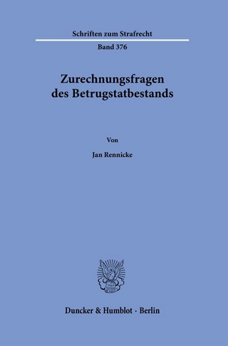 Zurechnungsfragen des Betrugstatbestands.