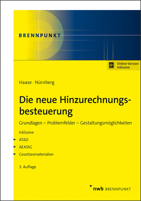 Die neue Hinzurechnungsbesteuerung - Florian Haase, Philip N&uuml;rnberg