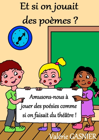 Et si on jouait des poèmes ?