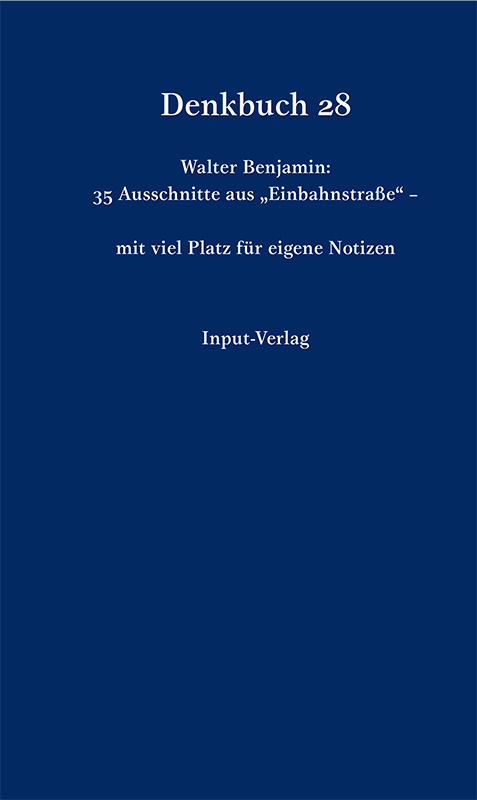 Denkbuch 28 - Walter Benjamin