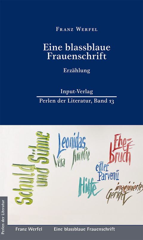 Eine blassblaue Frauenschrift - Franz Werfel